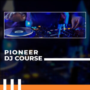 Pioneer DJ Course